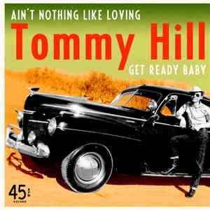 Tommy Hill - Ain't Nothing Like Loving