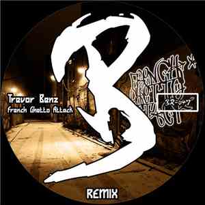 Trevor Benz - French Ghetto Attack Remix