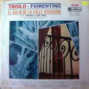 Troilo - Fiorentino - El Bulín De La Calle Ayacucho