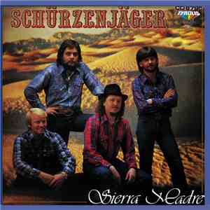 Zillertaler Schürzenjäger - Sierra Madre