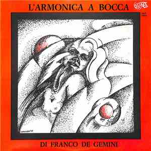 Alessandro Alessandroni, Franco De Gemini - L'Armonica A Bocca