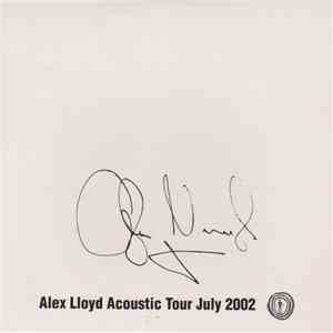 Alex Lloyd - Acoustic Tour July 2002