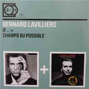 Bernard Lavilliers - If... + Champs Du Possible