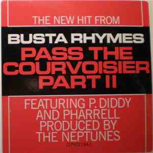 Busta Rhymes - Pass The Courvoisier Part II