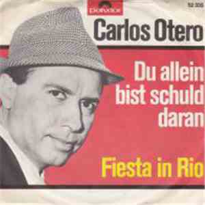 Carlos Otero - Du Allein Bist Schuld Daran