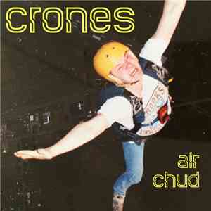 Crones - Air Chud