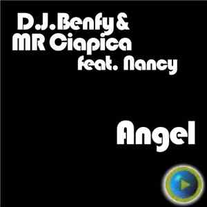 D.J.Benfy & Mr Ciapica feat. Nancy - Angel