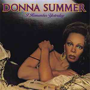 Donna Summer - I Remember Yesterday
