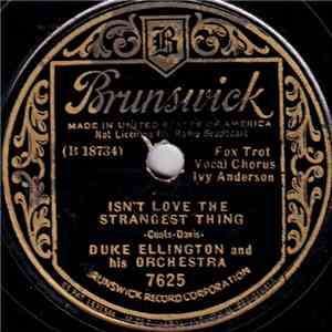Duke Ellington And His Orchestra - Isn't Love The Strangest Thing / (There  ...