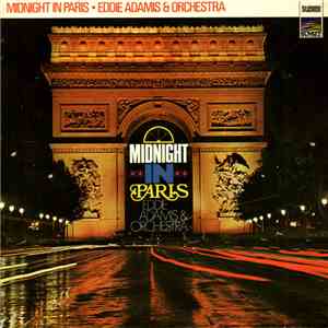 Eddie Adamis & Orchestra - Midnight In Paris