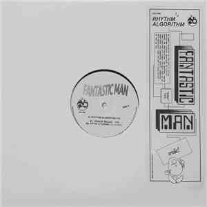 Fantastic Man - Rhythm Algorithm