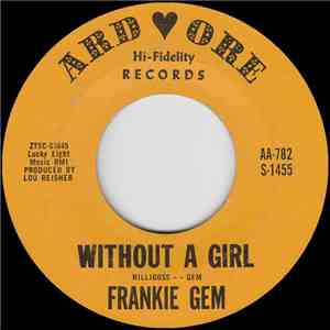 Frankie Gem - Without A Girl / My Love