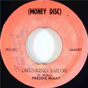 Freddie McKay - Drunking Sailor / Version