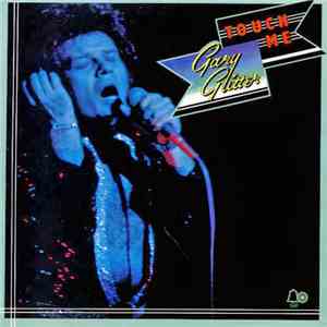 Gary Glitter - Touch Me