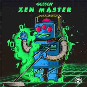 Glitch - Xen Master