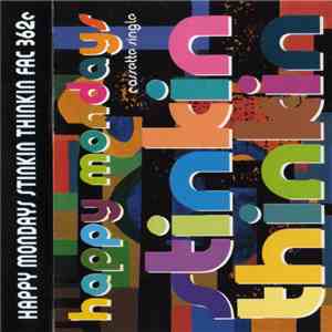 Happy Mondays - Stinkin Thinkin