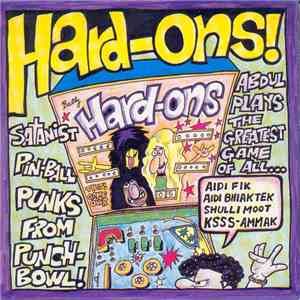Hard-Ons - Just Being With You / Growing Old