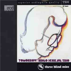 Hideo Ichikawa Trio - Tomorrow