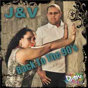 J & V - Back To The 90's