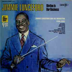 Jimmie Lunceford - Rhythm Is Our Business