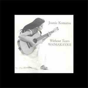 Joanie Komatsu - Waimaka`ole - Without Tears