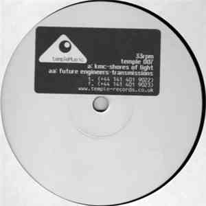KMC / Future Engineers - Shores Of Light / Transmissions