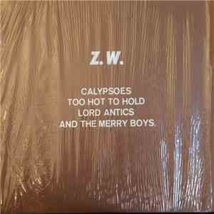 Lord Antics, The Merry Boys - Calypsoes Too Hot To Hold