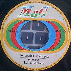 Los Silverton's - Te Puedes Ir En Paz / Por Ti Estoy Sufriendo