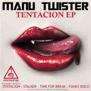Manu Twister - Tentacion EP