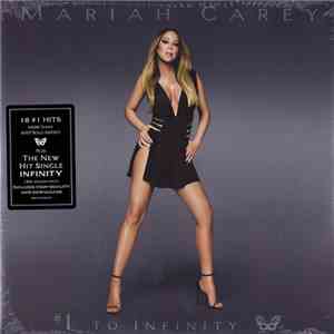 Mariah Carey - #1 To Infinity