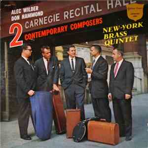 New York Brass Quintet / Alec Wilder / Don Hammond - 2 Contemporary Compose ...