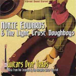 Nokie Edwards, Light Crust Doughboys - Guitars Over Texas