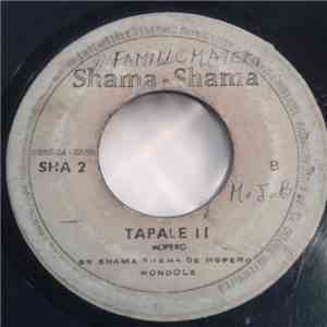 Or Shama Shama De Mopero - Tapale