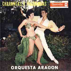 Orquesta Aragon - Charangas Y Pachangas