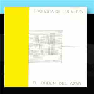 Orquesta De Las Nubes - El Orden Del Azar