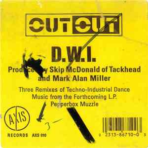 Out Out - D.W.I.
