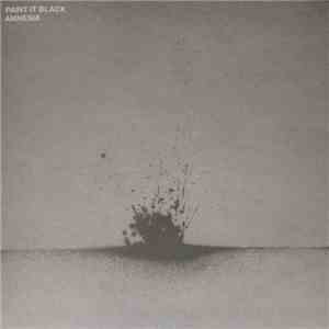 Paint It Black - Amnesia