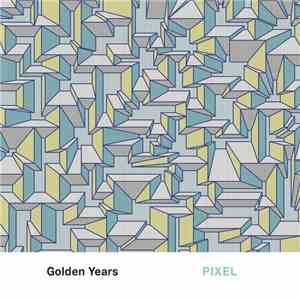 Pixel  - Golden Years