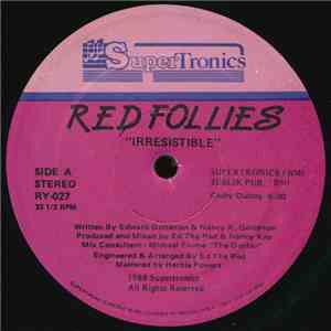 Red Follies - Irresistible