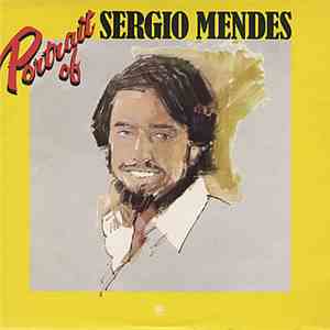 Sergio Mendes - Portrait Of Sergio Mendes