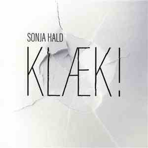 Sonja Hald - Klæk!