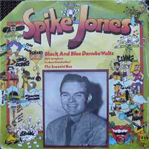Spike Jones - Black And Blue Danube Waltz