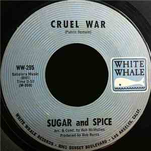 Sugar And Spice - Cruel War / Not To Return