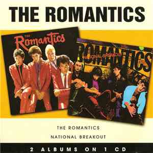 The Romantics - The Romantics / National Breakout