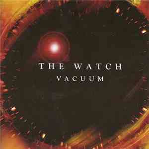 The Watch - Vacuum