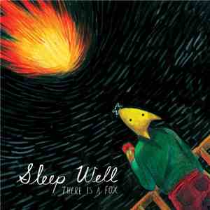 There Is A Fox - Sleep Well
