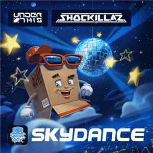 Under This, Shockillaz - Skydance