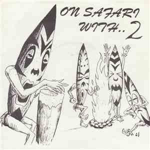 Various - On Safari With.. 2