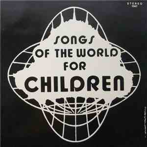 Various - Songs Of The World For Children