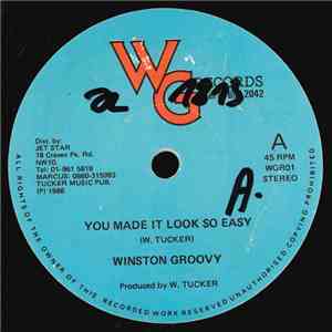 Winston Groovy - You Made It Look So Easy